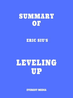 cover image of Summary of Eric Siu's Leveling Up